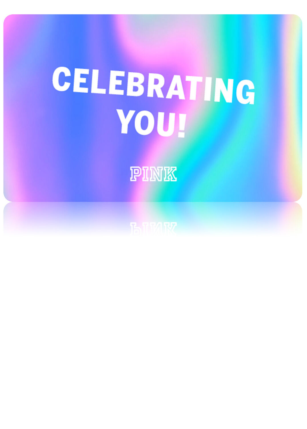 PINK eGift Card image number null